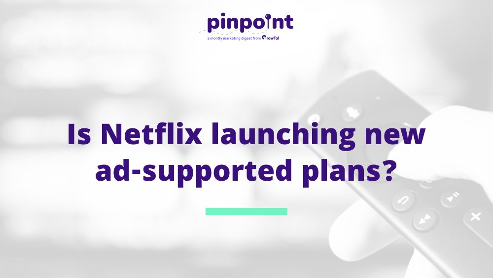 Banner asking if Netflix is launching ad-supported plans